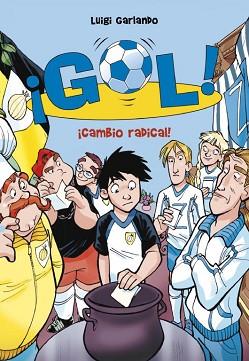 GOL 21. ¡CAMBIO RADICAL! | 9788415580591 | GARLANDO,LUIGI | Llibreria Aqualata | Comprar llibres en català i castellà online | Comprar llibres Igualada