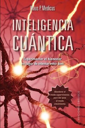 INTELIGENCIA CUÁNTICA | 9788416192366 | MEDICUS,  KLAUS P. | Llibreria Aqualata | Comprar libros en catalán y castellano online | Comprar libros Igualada