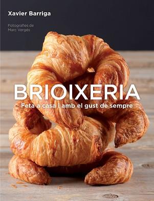 BRIOIXERIA | 9788425350559 | BARRIGA, XAVIER | Llibreria Aqualata | Comprar libros en catalán y castellano online | Comprar libros Igualada