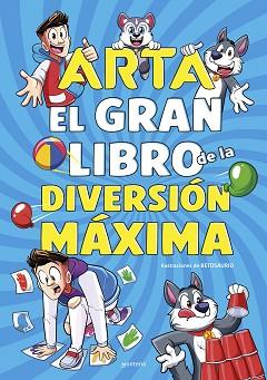 ARTA GAME - EL GRAN LIBRO DE LA DIVERSIÓN MÁXIMA | 9788410050518 | GAME, ARTA | Llibreria Aqualata | Comprar llibres en català i castellà online | Comprar llibres Igualada