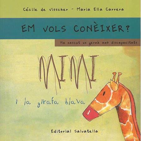 MIMI I LA GIRAFA BLAVA-RÚSTICA | 9788484124696 | DE VISSCHER, CÈCILE | Llibreria Aqualata | Comprar llibres en català i castellà online | Comprar llibres Igualada