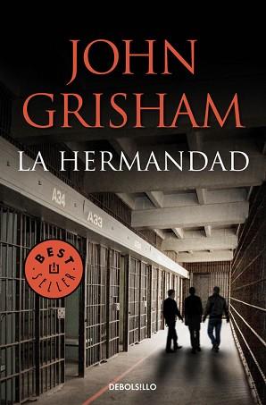 HERMANDAD, LA | 9788490622766 | GRISHAM, JOHN | Llibreria Aqualata | Comprar llibres en català i castellà online | Comprar llibres Igualada