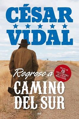 REGRESO A CAMINO DEL SUR (LLIBRE + CD) | 9788427035812 | VIDAL, CESAR | Llibreria Aqualata | Comprar llibres en català i castellà online | Comprar llibres Igualada