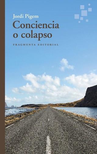 CONCIENCIA O COLAPSO | 9788410188099 | PIGEM, JORDI | Llibreria Aqualata | Comprar libros en catalán y castellano online | Comprar libros Igualada