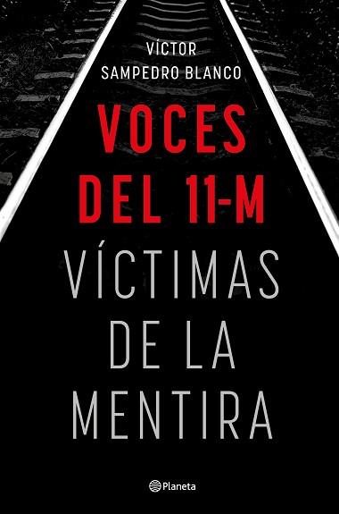 VOCES DEL 11-M | 9788408283492 | SAMPEDRO, VÍCTOR | Llibreria Aqualata | Comprar libros en catalán y castellano online | Comprar libros Igualada