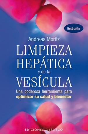 LIMPIEZA HEPATICA Y DE LA VESÍCULA (BOLSILLO) (ED. REVISADA) | 9788497777933 | MORITZ, ANDREAS | Llibreria Aqualata | Comprar llibres en català i castellà online | Comprar llibres Igualada