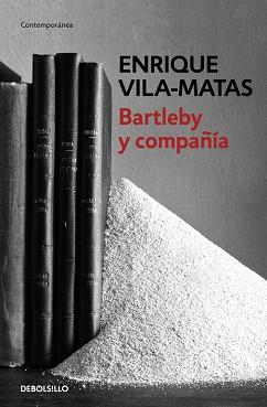 BARTLEBY Y COMPAÑÍA | 9788466329859 | VILA-MATAS, ENRIQUE | Llibreria Aqualata | Comprar llibres en català i castellà online | Comprar llibres Igualada