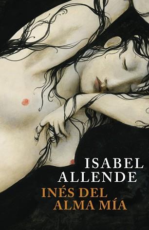 INES DEL ALMA MIA | 9788401352881 | ALLENDE, ISABEL | Llibreria Aqualata | Comprar llibres en català i castellà online | Comprar llibres Igualada