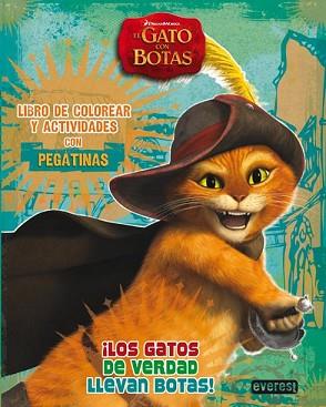 GATO CON BOTAS. LOS GATOS DE VERDAD LLEVAN BOTAS | 9788444166896 | DREAMWORKS ANIMATION SKG./PAUL KUPPERBERG | Llibreria Aqualata | Comprar llibres en català i castellà online | Comprar llibres Igualada