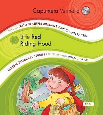 CAPUTXETA VERMELLA / LITTLE RED RIDING HOOD | 9788447440764 | EQUIPO EVEREST | Llibreria Aqualata | Comprar libros en catalán y castellano online | Comprar libros Igualada