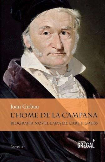 HOME DE LA CAMPANA, L' | 9788494319624 | GIRBAU, JOAN | Llibreria Aqualata | Comprar libros en catalán y castellano online | Comprar libros Igualada