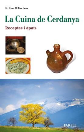 CUINA DE CERDANYA, LA | 9788492811243 | MOLINS PONS, M. ROSA | Llibreria Aqualata | Comprar libros en catalán y castellano online | Comprar libros Igualada