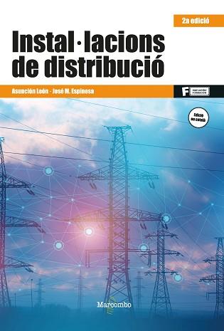 INSTAL·LACIONS DE DISTRIBUCIÓ (2A EDICIÓ) | 9788426734303 | LEÓN BLASCO, ASUNCIÓN / ESPINOSA MALEA, JOSÉ MANUEL | Llibreria Aqualata | Comprar llibres en català i castellà online | Comprar llibres Igualada