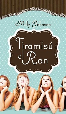 TIRAMISÚ AL RON | 9788492929610 | JOHNSON, MILLY | Llibreria Aqualata | Comprar llibres en català i castellà online | Comprar llibres Igualada