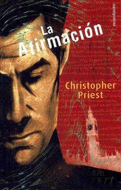 AFIRMACION, LA (AUTORES) | 9788445074435 | PRIEST, CRISTOPHER | Llibreria Aqualata | Comprar libros en catalán y castellano online | Comprar libros Igualada