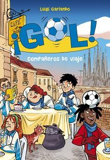 GOL 24. COMPAÑEROS DE VIAJE | 9788415580836 | GARLANDO, LUIGI | Llibreria Aqualata | Comprar libros en catalán y castellano online | Comprar libros Igualada