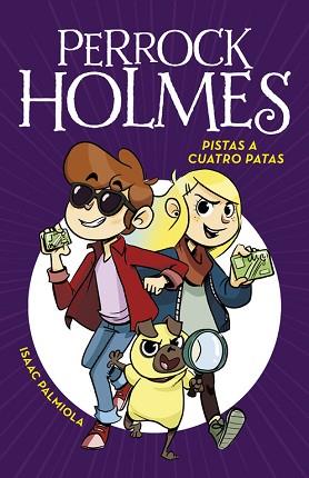 PERROCK HOLMES 2 . PISTAS A CUATRO PATAS | 9788490436165 | PALMIOLA, ISAAC | Llibreria Aqualata | Comprar llibres en català i castellà online | Comprar llibres Igualada