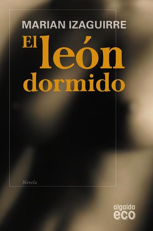 LEÓN DORMIDO, EL | 9788498773576 | IZAGUIRRE GARCÍA, MARIAN | Llibreria Aqualata | Comprar llibres en català i castellà online | Comprar llibres Igualada