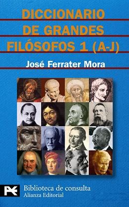 DICCIONARIO DE GRANDES FILOSOFOS 1 (A-J) (LB BT 8116) | 9788420673134 | FERRATER MORA, JOSE | Llibreria Aqualata | Comprar llibres en català i castellà online | Comprar llibres Igualada