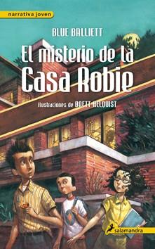 MISTERIO DE LA CASA ROBIE, EL | 9788498383614 | BALLIET, BLUE | Llibreria Aqualata | Comprar llibres en català i castellà online | Comprar llibres Igualada