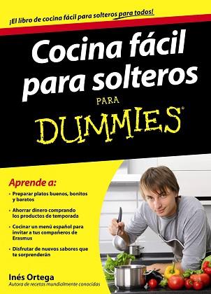 COCINA FACIL PARA SOLTEROS PARA DUMMIES | 9788432921360 | ORTEGA, INES | Llibreria Aqualata | Comprar llibres en català i castellà online | Comprar llibres Igualada