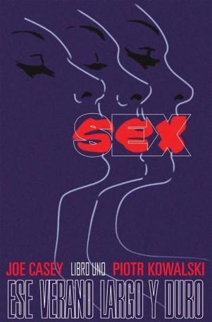 SEX 1 | 9788416074082 | CASEY, JACK / KOWALSKY, PITORT | Llibreria Aqualata | Comprar llibres en català i castellà online | Comprar llibres Igualada