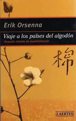 VIAJE A LOS PAISES DEL ALGODON | 9788475846316 | ORSEANNA, ERIK | Llibreria Aqualata | Comprar llibres en català i castellà online | Comprar llibres Igualada