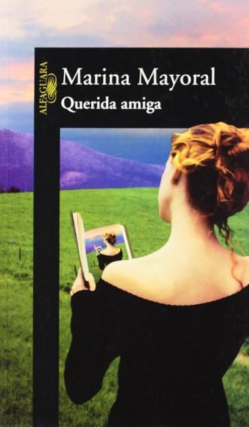QUERIDA AMIGA | 9788420442662 | MAYORAL, MARINA | Llibreria Aqualata | Comprar llibres en català i castellà online | Comprar llibres Igualada