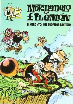 MORTADELO Y FILEMÓN. EL OTRO "YO" DEL PROFESOR BACTERIO (OLÉ MORTADELO 74) | 9788440646507 | IBAÑEZ, F. (IBAÑEZ TALAVERA, FRANCISCO) | Llibreria Aqualata | Comprar libros en catalán y castellano online | Comprar libros Igualada