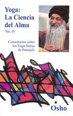 YOGA. LA CIENCIA DEL ALMA VOL.4 | 9788486797751 | OSHO | Llibreria Aqualata | Comprar libros en catalán y castellano online | Comprar libros Igualada