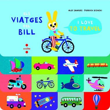 VIATGES DEL BILL, ELS | 9788466147521 | SANDERS, ALEX | Llibreria Aqualata | Comprar llibres en català i castellà online | Comprar llibres Igualada