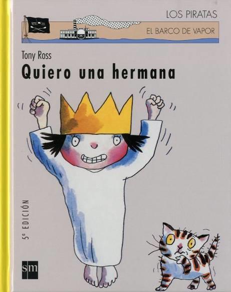 QUIERO UNA HERMANA (LOS PIRATAS 46) | 9788434865211 | ROSS, TONY | Llibreria Aqualata | Comprar llibres en català i castellà online | Comprar llibres Igualada