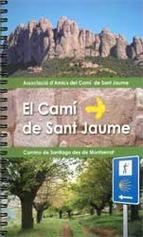 CAMI DE SANT JAUME. CAMINO DE SANTIAGO DESDE MONTSERRAT | 9788461310302 | Llibreria Aqualata | Comprar llibres en català i castellà online | Comprar llibres Igualada