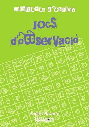 JOCS D'OBSERVACIO. LLIBRETES D'ENGINY | 9788448928278 | NAVARRO, ÀNGELS | Llibreria Aqualata | Comprar llibres en català i castellà online | Comprar llibres Igualada