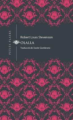 OLALLA | 9788417998073 | STEVENSON, ROBERT LOUIS | Llibreria Aqualata | Comprar llibres en català i castellà online | Comprar llibres Igualada