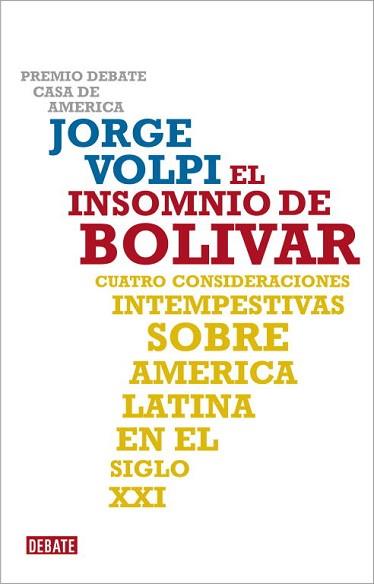 INSOMNIO DE BOLIVAR, EL | 9788483068625 | VOLPI, JORGE | Llibreria Aqualata | Comprar llibres en català i castellà online | Comprar llibres Igualada
