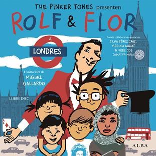 ROLF & FLOR A LONDRES | 9788490651582 | THE PINKER TONES | Llibreria Aqualata | Comprar llibres en català i castellà online | Comprar llibres Igualada