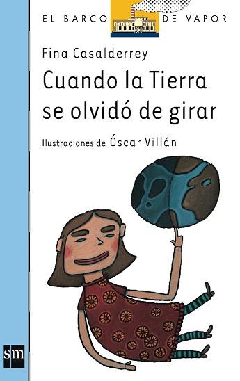 CUANDO LA TIERRA DE OLVIDO DE GIRAR (B.V. AZUL 123) | 9788434895225 | CASALDERREY, FINA | Llibreria Aqualata | Comprar llibres en català i castellà online | Comprar llibres Igualada