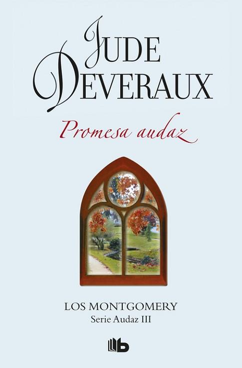 PROMESA AUDAZ (SAGA MONTGOMERY) | 9788490704424 | DEVERAUX, JUDE | Llibreria Aqualata | Comprar llibres en català i castellà online | Comprar llibres Igualada