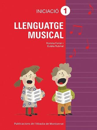 LLENGUATGE MUSICAL INICIACIO 1 | 9788498832891 | FERRARI TREZZA, ROMINA GABRIELA/RUBINAT TORRES, EULÀLIA | Llibreria Aqualata | Comprar libros en catalán y castellano online | Comprar libros Igualada