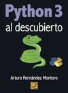 PYTHON 3 AL DESCUBIERTO | 9788493945046 | FERNANDEZ MONTORO, ARTURO | Llibreria Aqualata | Comprar llibres en català i castellà online | Comprar llibres Igualada