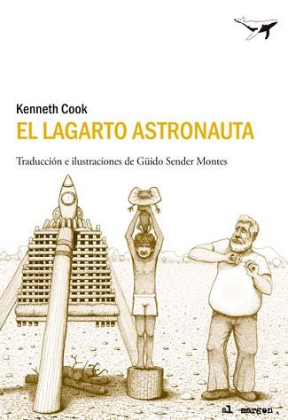 LAGARTO ASTRONAUTA, EL | 9788493907686 | COOK, KENNETH | Llibreria Aqualata | Comprar llibres en català i castellà online | Comprar llibres Igualada