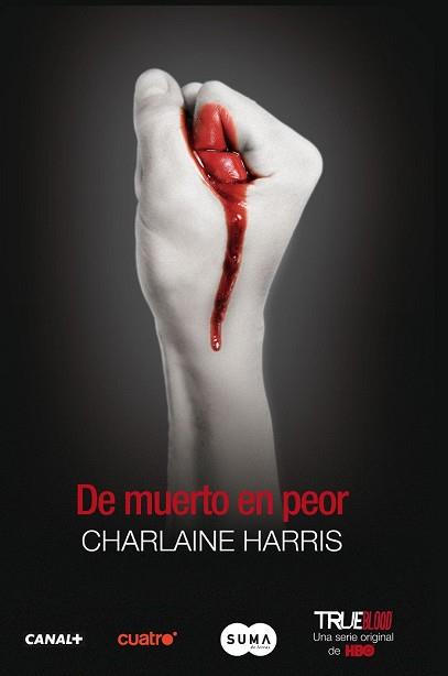 DE MUERTO EN PEOR (TRUE BLOOD VIII) | 9788483651759 | HARRIS, CHARLAINE | Llibreria Aqualata | Comprar libros en catalán y castellano online | Comprar libros Igualada