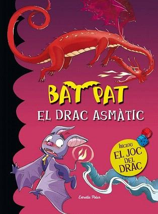 BAT PAT. EL DRAC ASMÀTIC + JOC DEL DRAC | 9788490574324 | PAVANELLO, ROBERTO | Llibreria Aqualata | Comprar llibres en català i castellà online | Comprar llibres Igualada