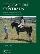 EQUITACION CENTRADA | 9788425511967 | SWIFT, SALLY | Llibreria Aqualata | Comprar libros en catalán y castellano online | Comprar libros Igualada