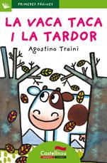 VACA TACA I LA TARDOR, LA (PRIMERES PAGINES 19 VERD) PAL | 9788489625600 | TRAINI, AGOSTINO | Llibreria Aqualata | Comprar libros en catalán y castellano online | Comprar libros Igualada