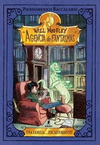 WILL MOOGLEY 2. UNA FAMILIA .. ¡ESCALOFRIANTE! | 9788427200258 | BACCALARIO, PIERDOMENICO | Llibreria Aqualata | Comprar llibres en català i castellà online | Comprar llibres Igualada