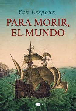 PARA MORIR, EL MUNDO | 9788419822147 | LESPOUX, YAN | Llibreria Aqualata | Comprar llibres en català i castellà online | Comprar llibres Igualada