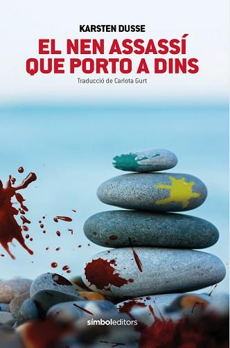 NEN ASSASSÍ QUE PORTO A DINS, EL | 9788418696398 | DUSSE, KARSTEN | Llibreria Aqualata | Comprar llibres en català i castellà online | Comprar llibres Igualada