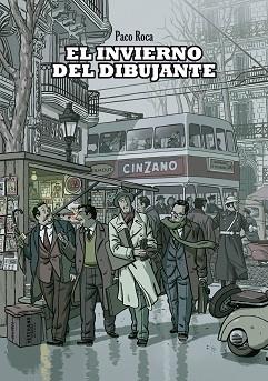 INVIERNO DEL DIBUJANTE, EL | 9788492769810 | ROCA, PACO | Llibreria Aqualata | Comprar llibres en català i castellà online | Comprar llibres Igualada